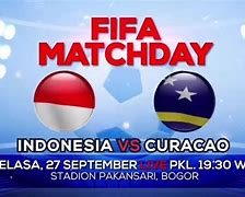 Indonesia Vs Curacao Live Streaming Hari Ini